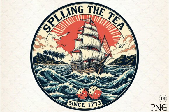 Download Spilling the Tea Since 1773,4th of July - Premium Bundle