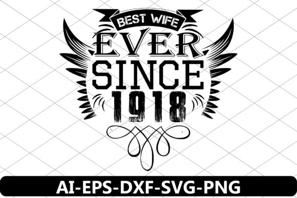 Download Best Wife Ever Since 1918 - Since Collection