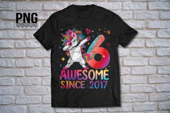 Download 6th Birthday Unicorn Awesome Since 2017 - Since Collection