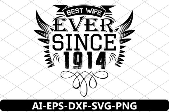 Download Best Wife Ever Since 1914 - Since Collection