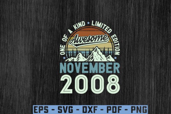 Download Awesome Since November 2008 Birthday Svg - Since Collection