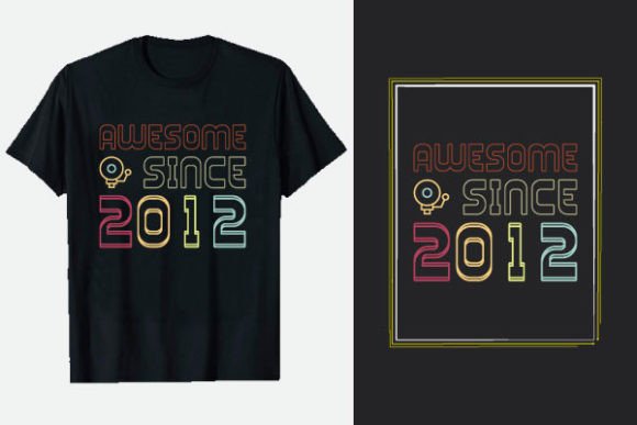 Download Awesome Since 2012 Vintage Tshirts - Since Collection