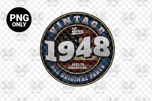 Download Since 1948 Aged Perfection Sublimation - Since Collection