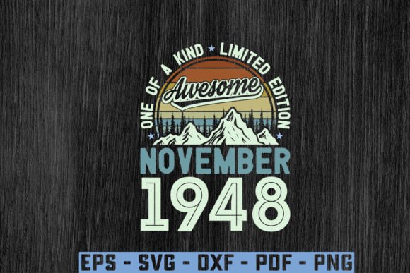 Download Awesome Since November 1948 Birthday Svg - Since Collection