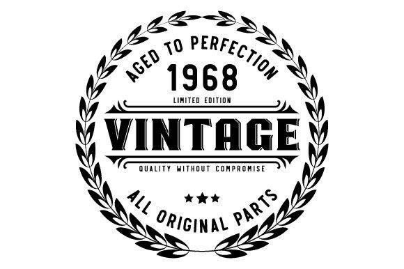 Download Vintage 1968 Aged to Perfection SVG EPS - 1968 Collection