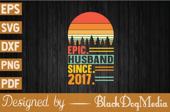 Download Epic Husband Since 2017 - Since Collection