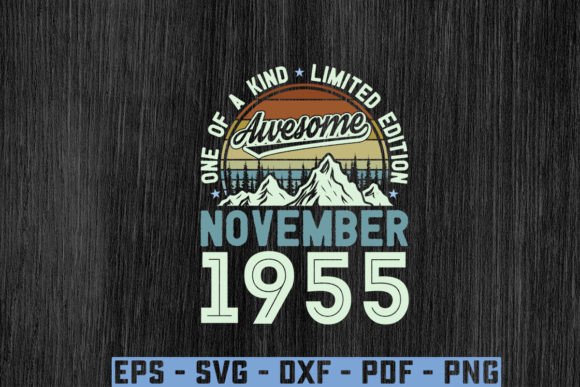 Download Awesome Since November 1955 Birthday Svg - 1955 Collection