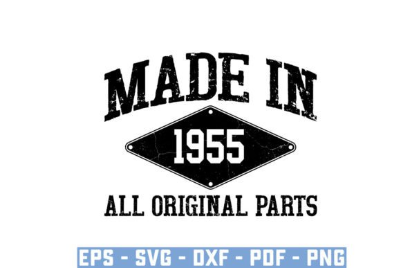 Download Made in 1955 All Original Parts Svg - 1955 Collection
