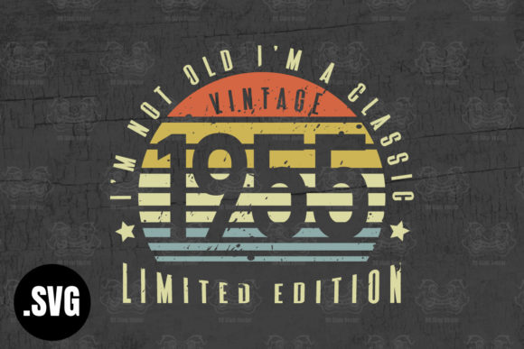 Download Vintage 1955 I'm Not Old I'm a Classic - 1955 Collection