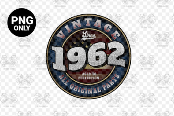 Download Since 1962 Aged Perfection Sublimation - Since Collection